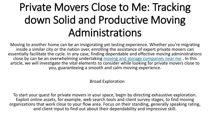 private movers close to me tracking down solid and productive moving administrations