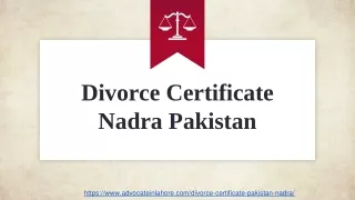 Divorce Certificate Nadra Pakistan - Process and Procedure