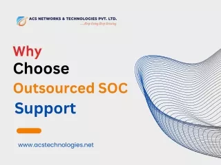Outsourced SOC Support by ACS Networks & Technologies