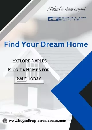 Find Your Dream Home : Explore Naples Florida Homes for Sale Today