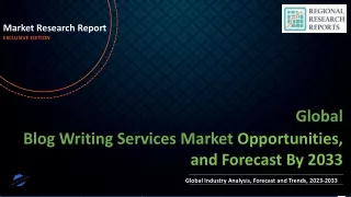 Blog Writing Services Market Demand and Growth Analysis with Forecast up to 2033