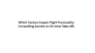 which factors impact flight punctuality unravelling secrets to on time take offs