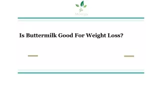 Is Buttermilk Good For Weight Loss_