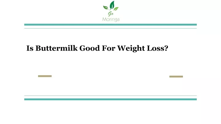 is buttermilk good for weight loss