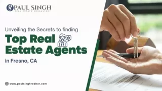 Unveiling the Secrets to Finding Top Real Estate Agents in Fresno, CA