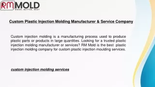 Custom Plastic Injection Molding Manufacturer & Service Company