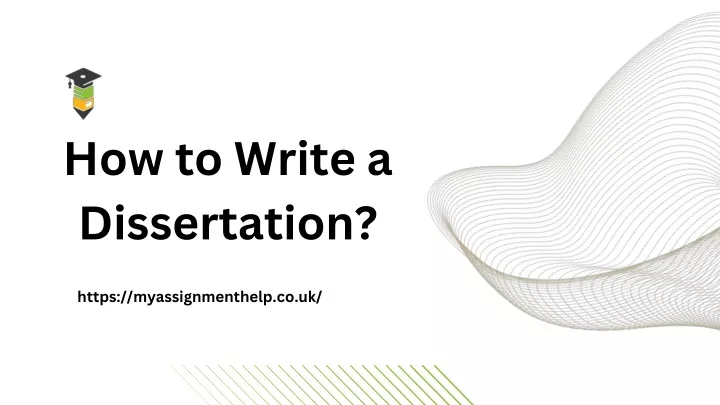 how to write dissertation ppt