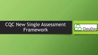 CQC New Single Assessment Framework