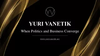 Yuri Vanetik: Private Business Investor for High-Impact Ventures