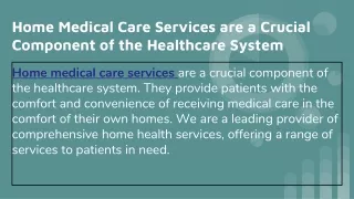 Home Medical Care Services are a Crucial Component of the Healthcare System