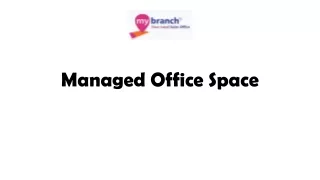 Managed Office Space