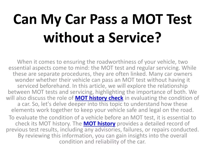 can my car pass a mot test without a service