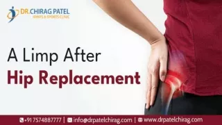 Is It Normal To Have A Limp After Hip Replacement