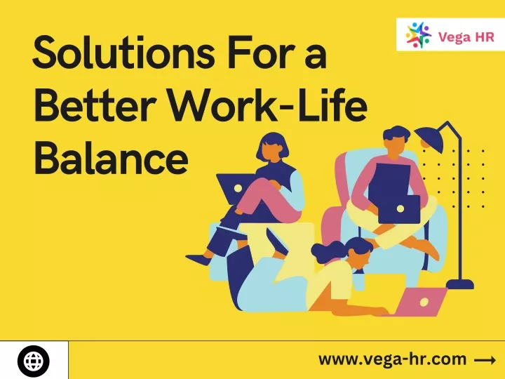 solutions for a better work life balance