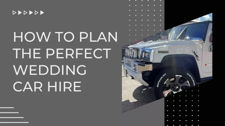 how to plan the perfect wedding car hire
