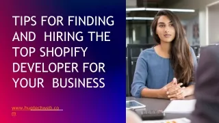 Tips for Finding and Hiring the Top Shopify Developer for Your Business
