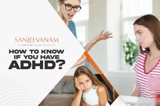 How to know if you have ADHD?