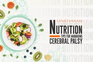 Cerebral Palsy and Nutrition