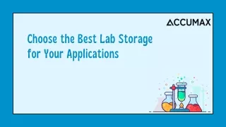 Choose the Best Lab Storage for Your Applications