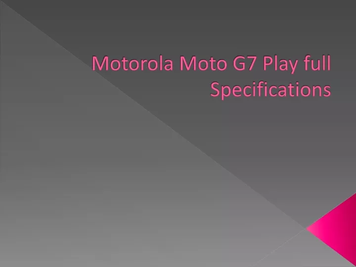 motorola moto g7 play full specifications