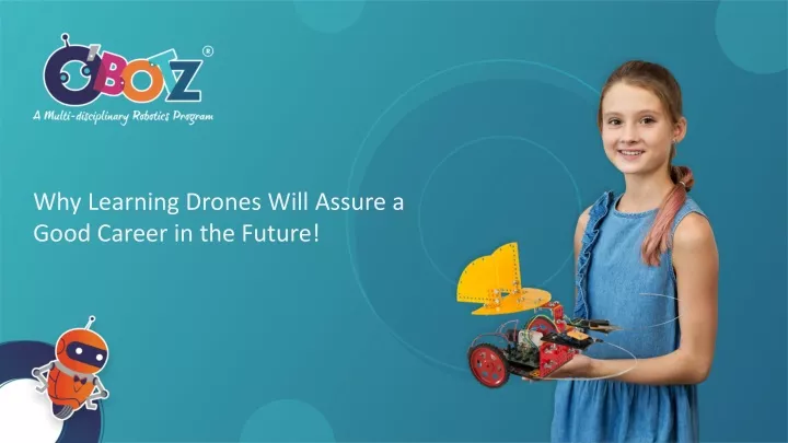 why learning drones will assure a good career in the future
