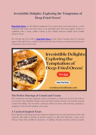 Irresistible Delights: Exploring the Temptation of Deep-Fried Oreos!