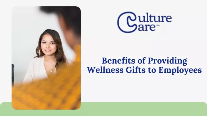 benefits of providing wellness gifts to employees