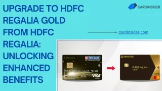 upgrade to hdfc regalia gold from hdfc regalia