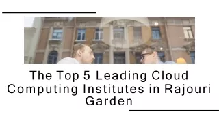 top 5 leading cloud computing institutes in rajouri garden