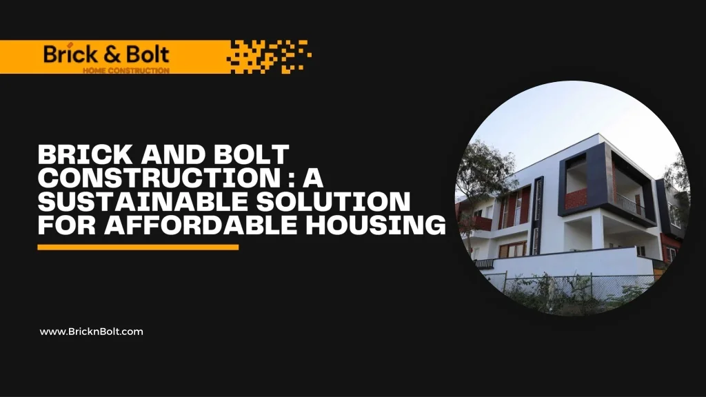 PPT - BRICK AND BOLT CONSTRUCTION : A SUSTAINABLE SOLUTION FOR ...