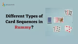 Different Types of Card Sequences in Rummy