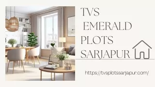 TVs Emerald Plots Sarjapur Upcoming Project