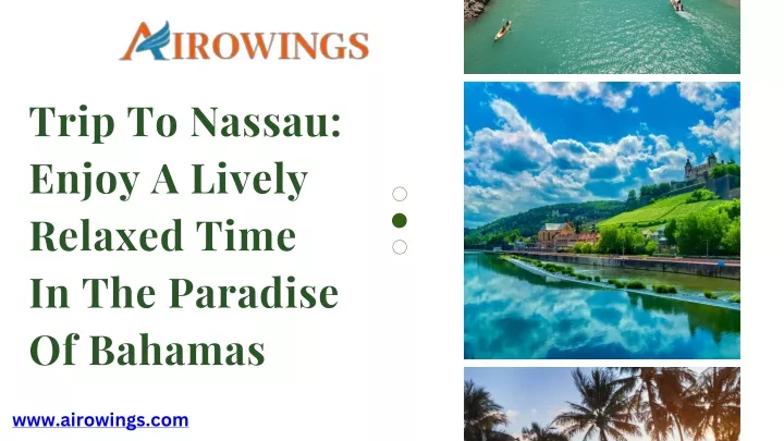 trip to nassau enjoy a lively relaxed time