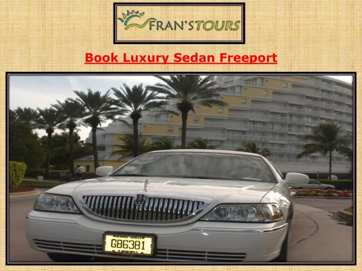 book luxury sedan freeport