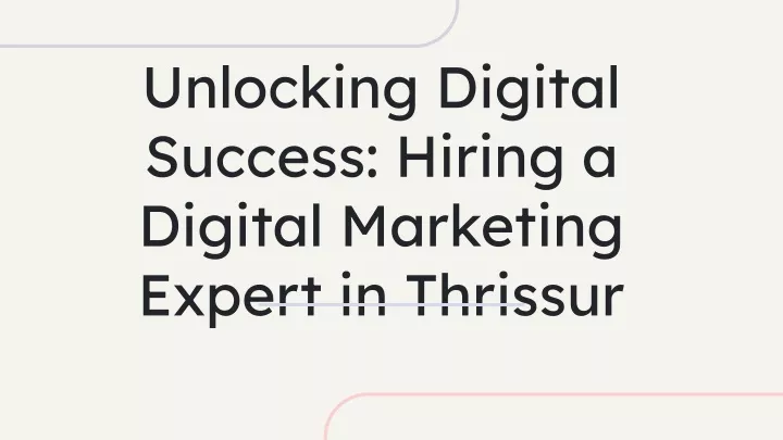 unlocking digital success hiring a digital