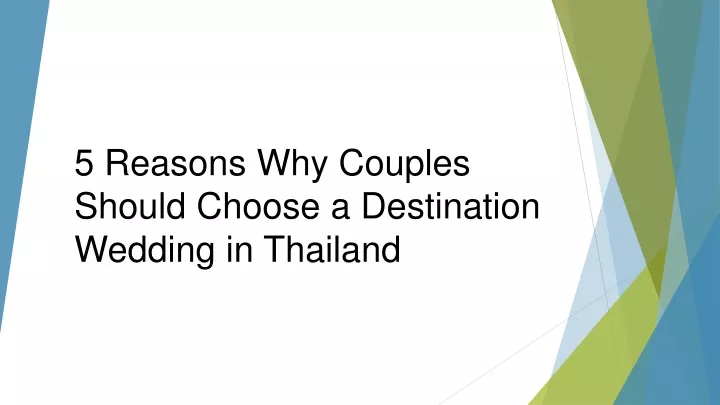 5 reasons why couples should choose a destination