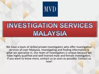 INVESTIGATION SERVICES MALAYSIA