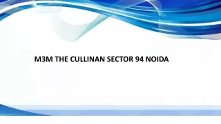 M3M Cullinan Sector 94 Noida – Book Available