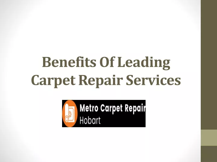 benefits of leading carpet repair services