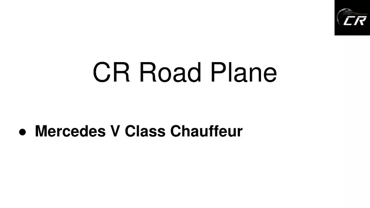 cr road plane