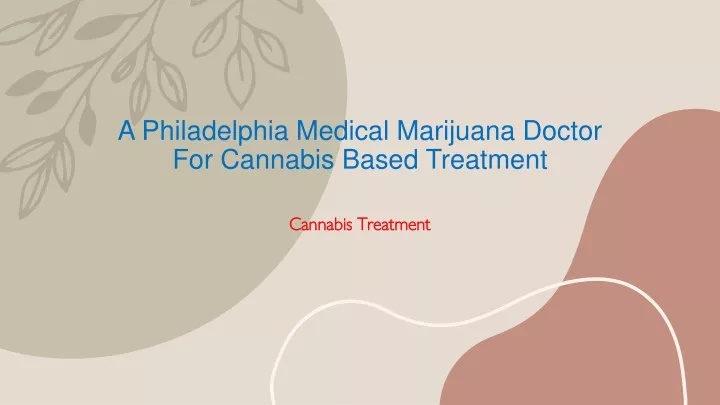 a philadelphia medical marijuana doctor
