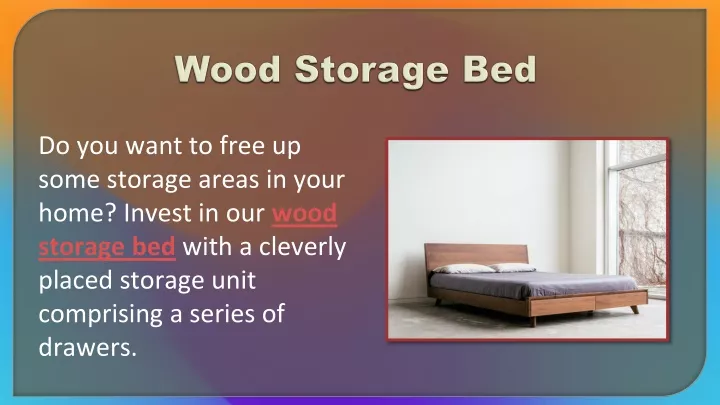 wood storage bed