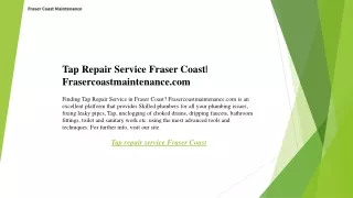 Tap Repair Service Fraser Coast Frasercoastmaintenance.com