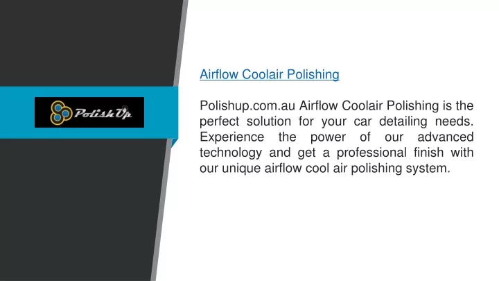airflow coolair polishing polishup com au airflow