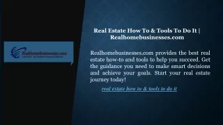 Real Estate How To & Tools To Do It  Realhomebusinesses.com