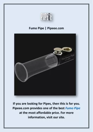 Fumo Pipe | Pipeee.com