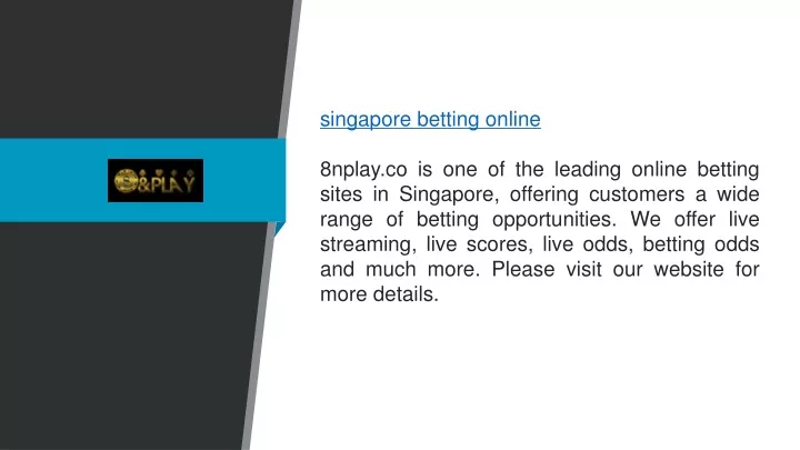 singapore betting online 8nplay