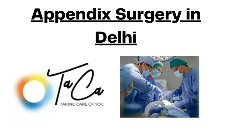 appendix surgery in delhi