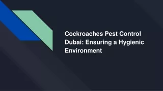 Cockroaches Pest Control Dubai: Ensuring a Hygienic Environment