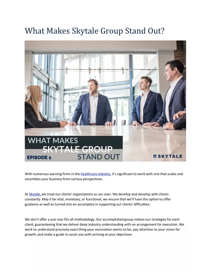 what makes skytale group stand out